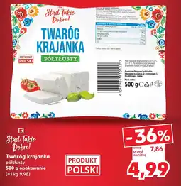 Kaufland Twaróg K-Stąd Takie Dobre oferta