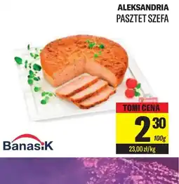 TomiMarkt Aleksandria Pasztet Szefa oferta