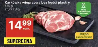 Delikatesy Centrum Karkówka wieprzowa bez kości plastry oferta