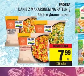 TomiMarkt Danie z makaronem na patelnię Frosta oferta