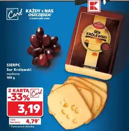 Kaufland Ser królewski wędzony Sierpc oferta