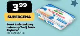 Netto Serek śmietankowy naturalny Piątnica twój smak oferta