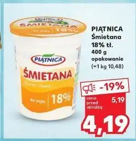 Kaufland Śmietana 18% Piątnica oferta