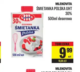 TomiMarkt Smietanka Polska UHT 30% Mlekovita oferta