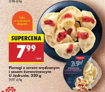 Biedronka Pierogi z sereem wędzonym i sosem żurawinowym U Jędrusia oferta