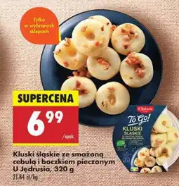 Biedronka Kluski śląśkie ze smażoną cebulą i boczkiem pieczonym U Jędrusia oferta