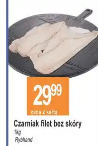 E.Leclerc Dorsz czarniak filet bez skóry Rybhand oferta