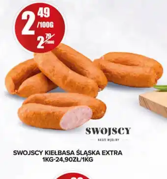 Spiżarnia Smakosza Swojscy Kiełbasa Sląska Extra oferta