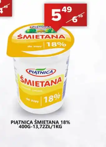 Spiżarnia Smakosza Piątnica Smietana 18% oferta