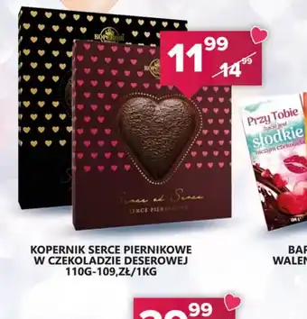 Spiżarnia Smakosza Kopernik Serce Piernikowe w Czekoladzie Deserowej oferta