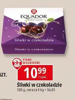 E.Leclerc Śliwki w czekoladzie Wiodąca Marka Equador oferta