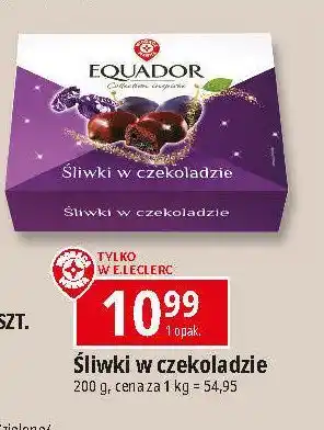 E.Leclerc Śliwki w czekoladzie Wiodąca Marka Equador oferta