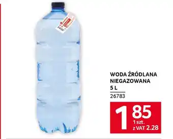 Selgros Woda źródlana niegazowana oferta