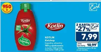 Kaufland Ketchup pikantny Kotlin oferta