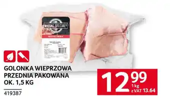 Selgros Golonka wieprzowa przednia pakowana oferta