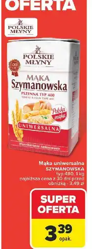 Carrefour Mąka szymanowska uniwersalna pszenna typ 480 Polskie Młyny oferta