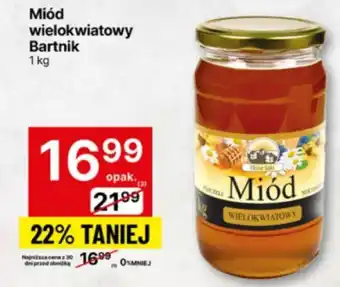 Delikatesy Centrum Miód wielokwiatowy Bartnik oferta