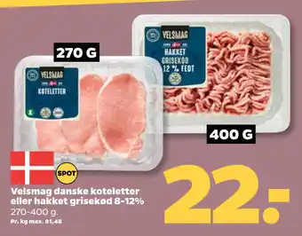 Netto Velsmag danske koteletter eller hakket grisekød 8-12% oferta