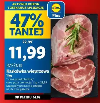 Lidl Karkówka wieprzowa bez kości Rzeźnik Codzienna Dostawa oferta