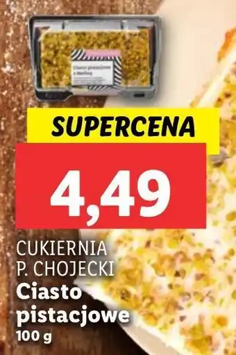 Lidl Ciasto pistacjowe Chojecki oferta