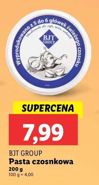 Lidl Pasta czosnkowa Bjt Group oferta