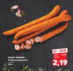 Kaufland Kiełbasa Madej Wróbel oferta