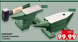 Kaufland Kowadło kowalskie z młotem 10 kg Parkside oferta