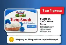 Kaufland Serek śmietankowy naturalny Piątnica Twój Smak oferta