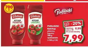 Kaufland Ketchup pikantny Pudliszki oferta