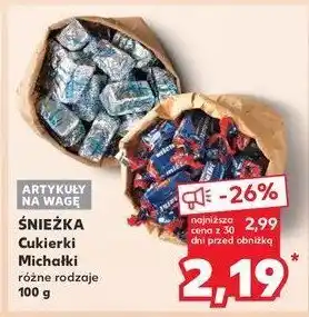 Kaufland Cukierki Śnieżka michałki oferta