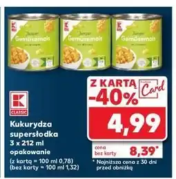 Kaufland Kukurydza słodka K-classic oferta