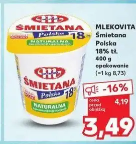 Kaufland Śmietana polska 18 % Mlekovita oferta