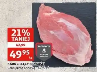 Auchan Kark cielęcy bez kości Auchan oferta