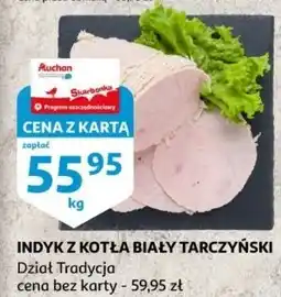 Auchan Indyk z kotła biały Tarczyński oferta