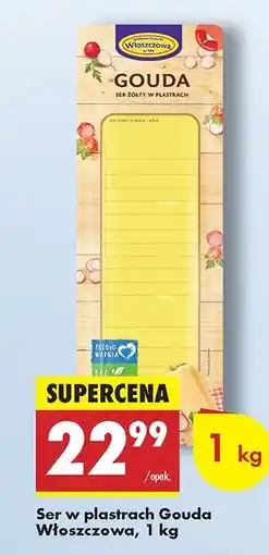 Biedronka Ser gouda w plastrach Włoszczowa oferta