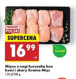 Biedronka Mięso z nogi kurczaka bez kości i skóry Kraina Mięs oferta