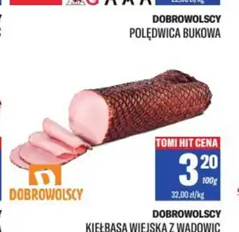 TomiMarkt Dobrowolski Polędwica Bukowa oferta