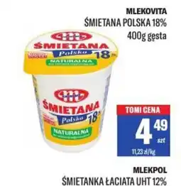 TomiMarkt Smietana Polska 18% Mlekovita oferta