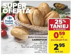 Carrefour Bułka śniadaniowa carrefour oferta