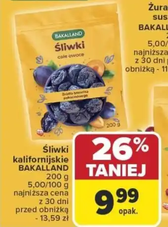 Carrefour Śliwki kalifornijskie bakalland oferta