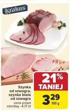 Carrefour Szynka od szwagra, szynka biała od szwagra oferta