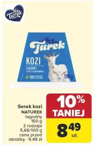 Carrefour Serek kozi naturek łagodny oferta