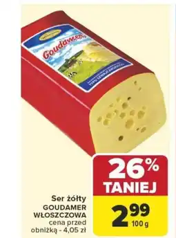 Carrefour Ser żółty goudamer włoszczowa oferta