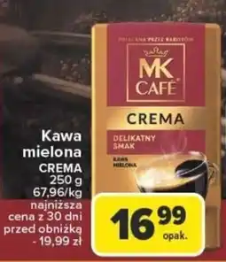 Carrefour MK CAFÉ Kawa mielona crema oferta