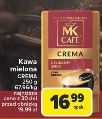 Carrefour MK CAFÉ Kawa mielona crema oferta