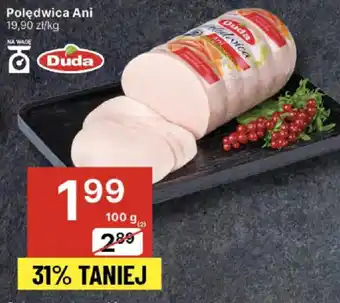 Delikatesy Centrum Polędwica Ani Duda oferta