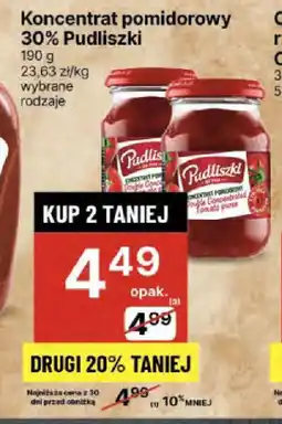 Delikatesy Centrum Koncentrat pomidorowy 30% Pudliszki oferta