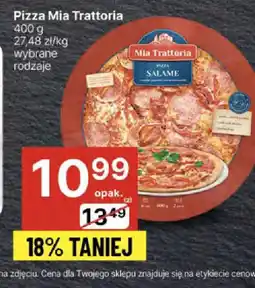 Delikatesy Centrum Pizza Mia Trattoria oferta