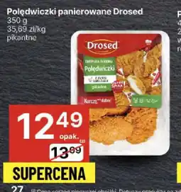 Delikatesy Centrum Polędwiczki panierowane Drosed pikantne oferta