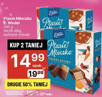 Delikatesy Centrum Ptasie Mleczko E. Wedel oferta